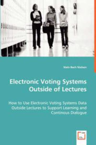 Electronic Voting Systems Outside of Lectures