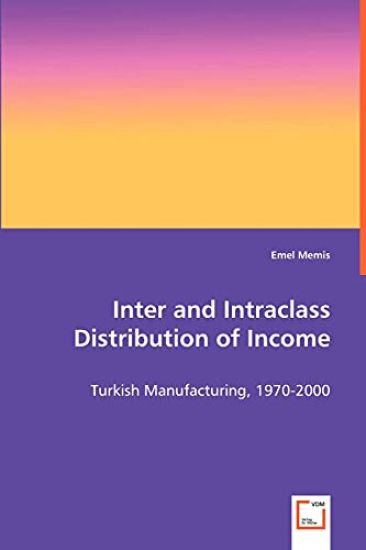 Inter and Intraclass Distibution of Income