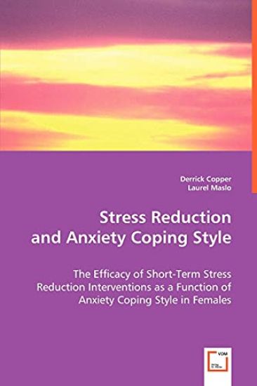 Stress Reduction and Anxiety Coping Style