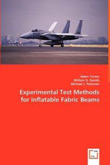 Experimental Test Methods for Inflatable Fabric Beams