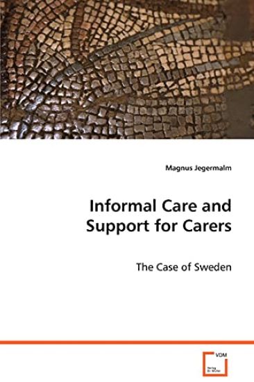 Informal Care and Support for Carers