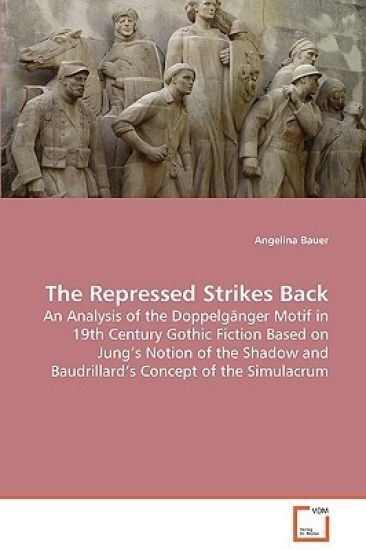 The Repressed Strikes Back