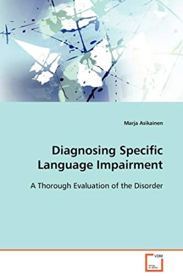 Diagnosing Specific Language Impairment