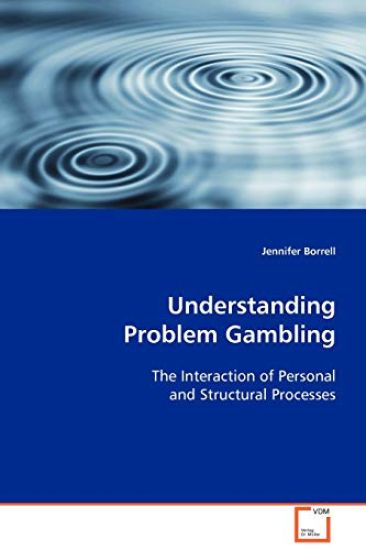 Understanding Problem Gambling
