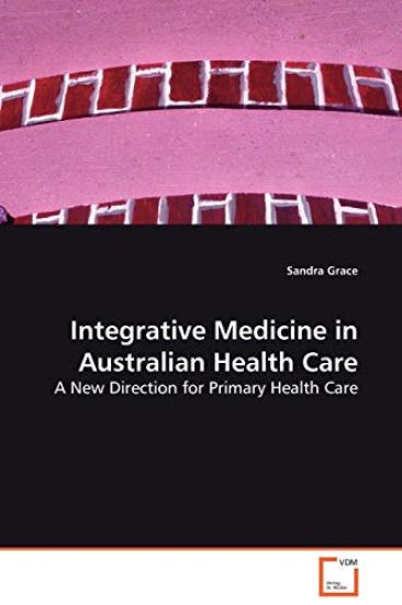 Integrative Medicine in Australian Health Care
