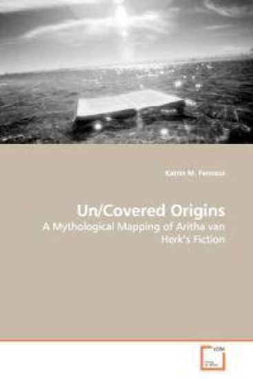 Un/Covered Origins