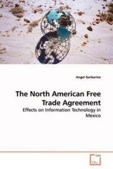 The North American Free Trade Agreement