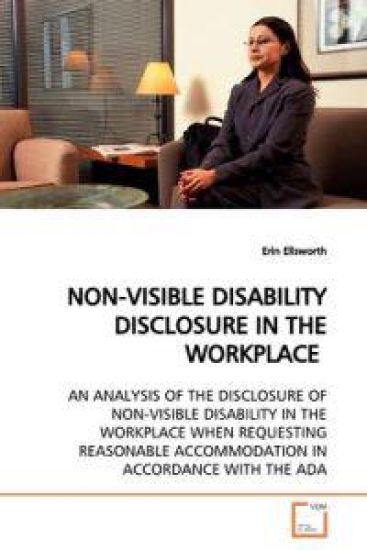 Non-Visible Disability Disclosure in the Workplace