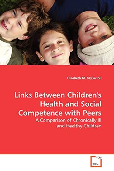 Links Between Children's Health and Social Competence with Peers
