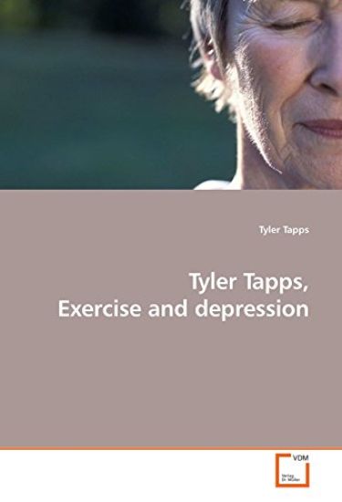 Tyler Tapps, Exercise and depression