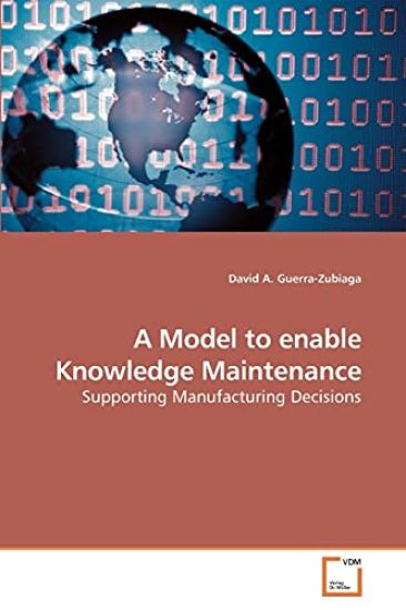 A Model to enable Knowledge Maintenance