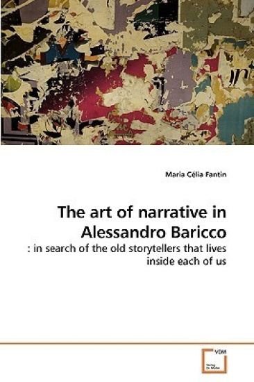 The art of narrative in Alessandro Baricco