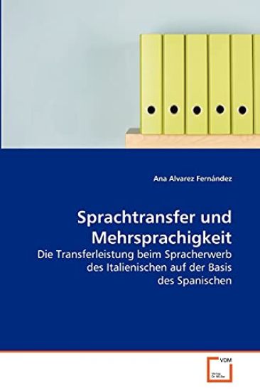 Sprachtransfer und Mehrsprachigkeit
