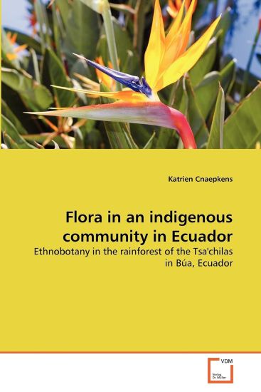 Flora in an indigenous community in Ecuador