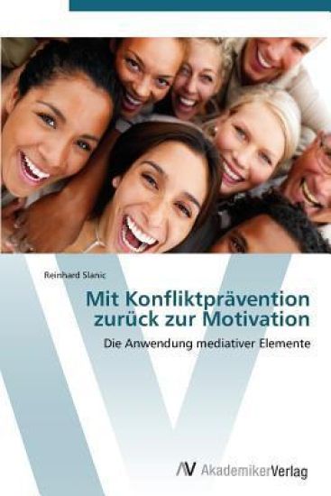 Mit Konfliktprävention zurück zur Motivation