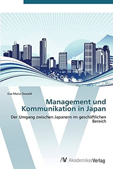 Management Und Kommunikation in Japan