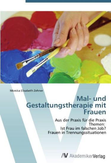 Mal- und Gestaltungstherapie mit Frauen
