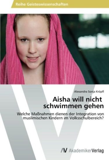Aisha will nicht schwimmen gehen