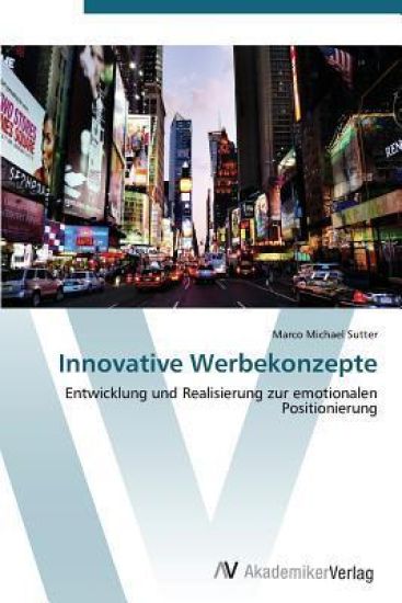 Innovative Werbekonzepte