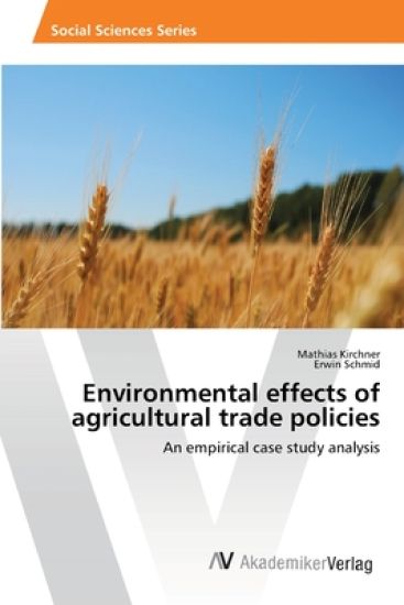 Environmental effects of agricultural trade policies