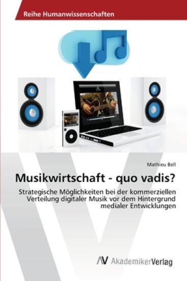 Musikwirtschaft - quo vadis?