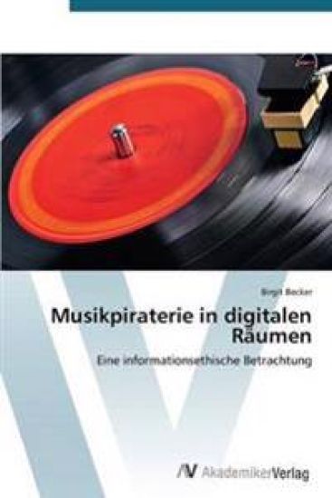 Musikpiraterie in digitalen Räumen