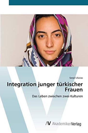 Integration junger türkischer Frauen