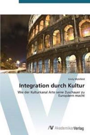 Integration durch Kultur