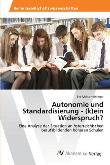 Autonomie und Standardisierung - (k)ein Widerspruch?