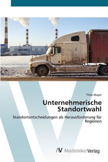 Unternehmerische Standortwahl