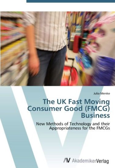 The UK Fast Moving Consumer Good (FMCG) Business