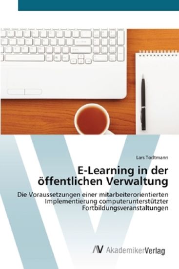 E-Learning in der öffentlichen Verwaltung