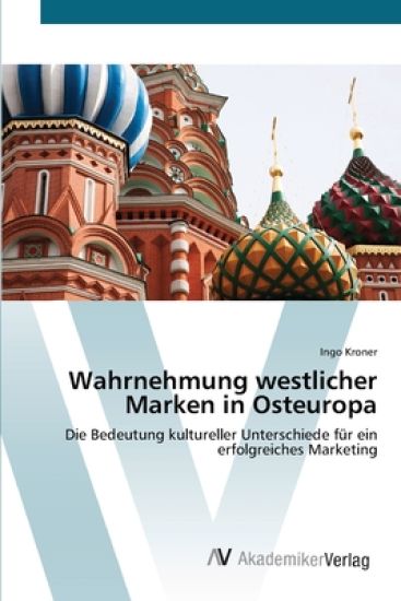 Wahrnehmung westlicher Marken in Osteuropa