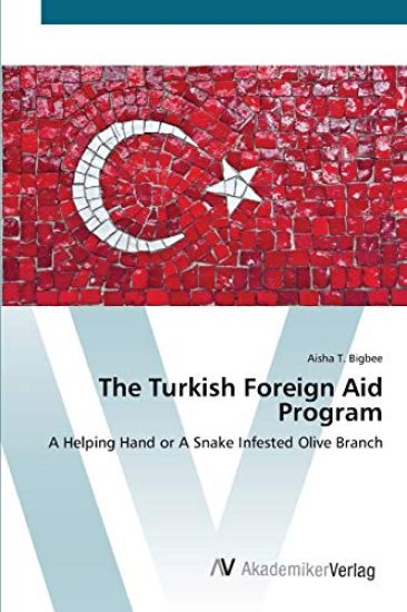 The Turkish Foreign Aid Program
