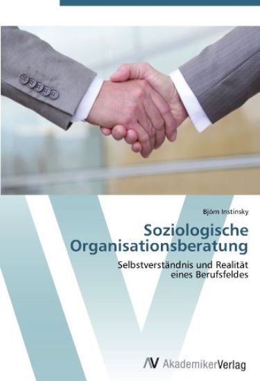 Soziologische Organisationsberatung