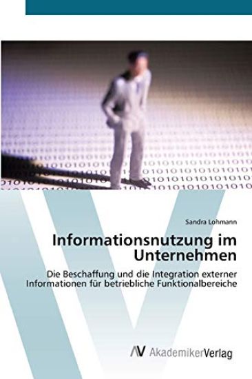 Informationsnutzung im Unternehmen