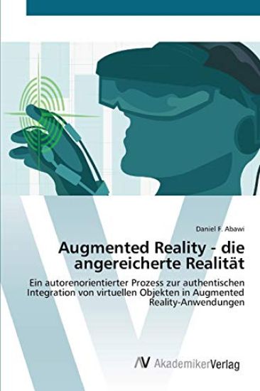 Augmented Reality - die angereicherte Realität
