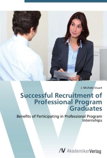Successful Recruitment of Professional Program Graduates