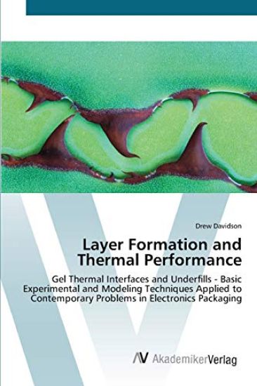 Layer Formation and Thermal Performance