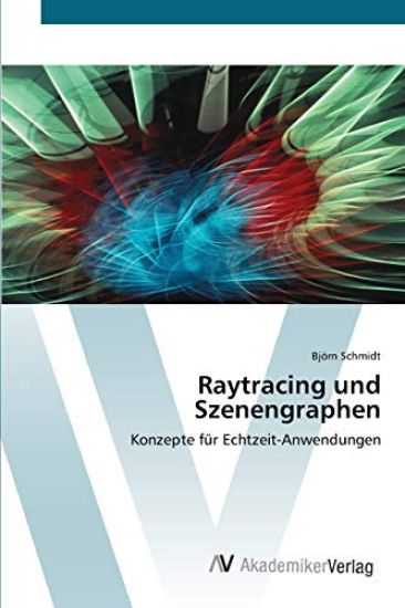 Raytracing und Szenengraphen