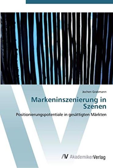 Markeninszenierung in Szenen