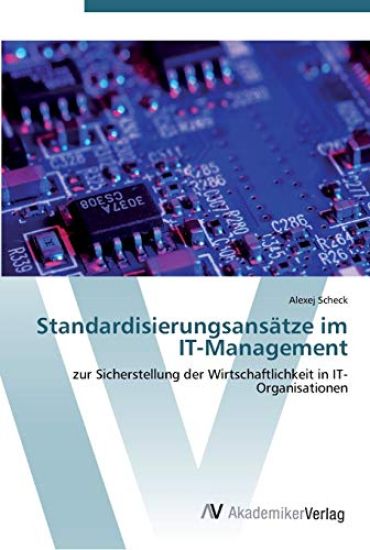 Standardisierungsansätze im IT-Management