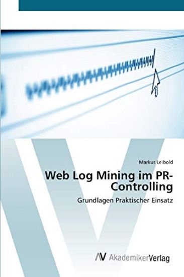 Web Log Mining im PR-Controlling
