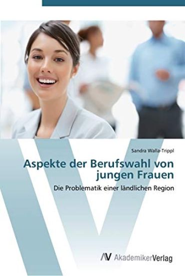 Kansikuva: Aspekte der Berufswahl von jungen Frauen