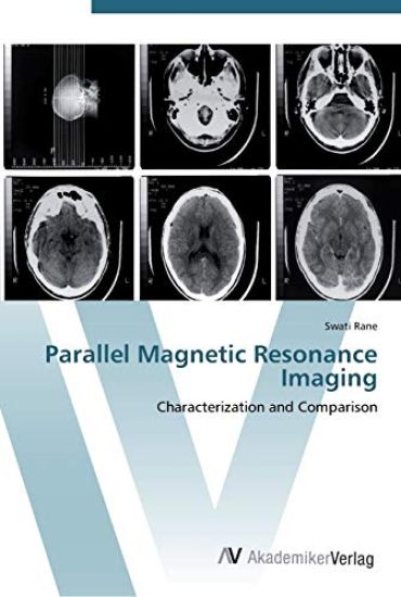Parallel Magnetic Resonance Imaging
