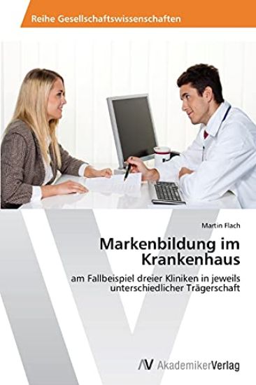 Markenbildung im Krankenhaus