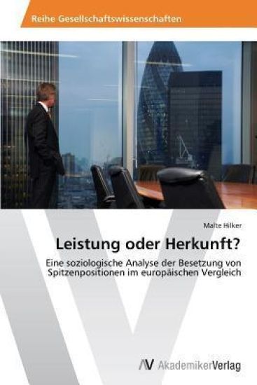 Leistung Oder Herkunft?