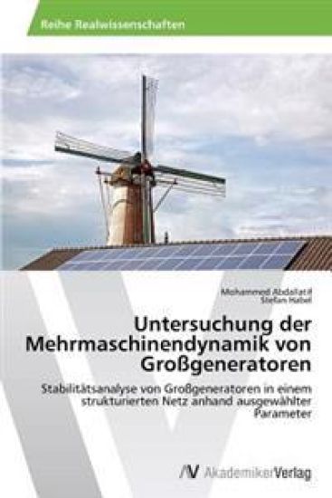 Untersuchung der Mehrmaschinendynamik von Großgeneratoren