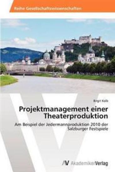 Projektmanagement einer Theaterproduktion