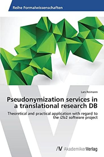 Pseudonymization services in a translational research DB